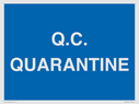 quarantine--quality-assurance-sign~